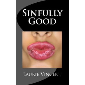 SINFULLY GOOD