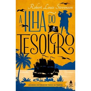 A Ilha do Tesouro: edição comentada e ilustrada by Robert Louis Stevenson, eBook