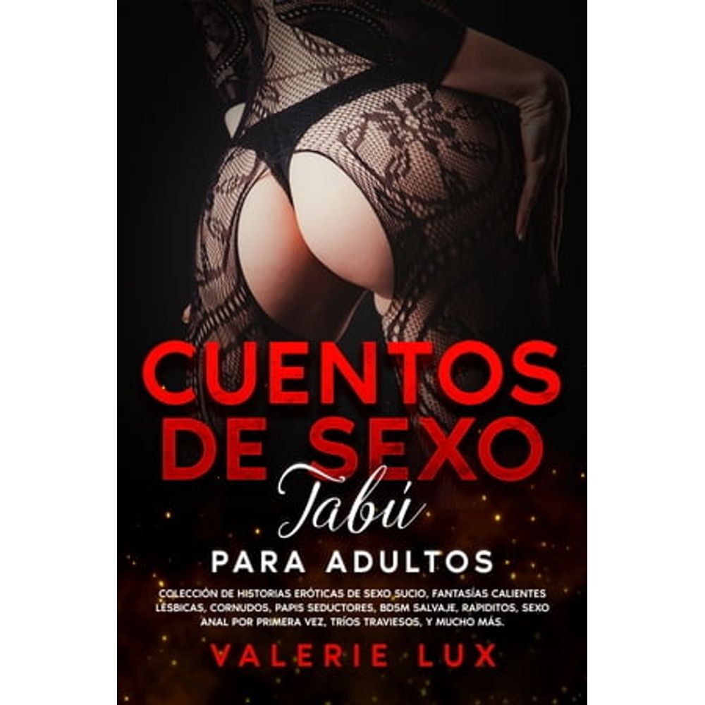 CUENTOS DE SEXO TABÚ PARA ADULTOS