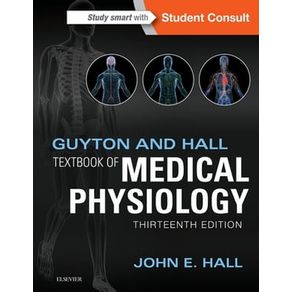 GUYTON AND HALL TEXTBOOK OF MEDICAL PHYSIOLOGY E-B