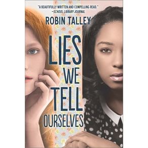 LIES WE TELL OURSELVES
