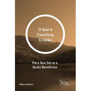 O QUE É COACHING CRISTÃO