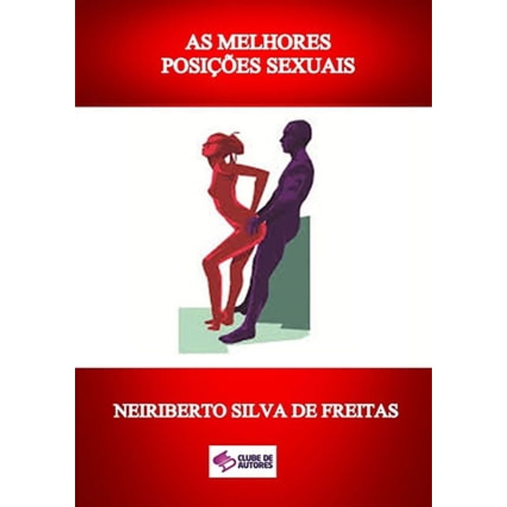 Autoajuda: AS MELHORES POSIÇÕES SEXUAIS | Livraria Cultura - Livraria  Cultura