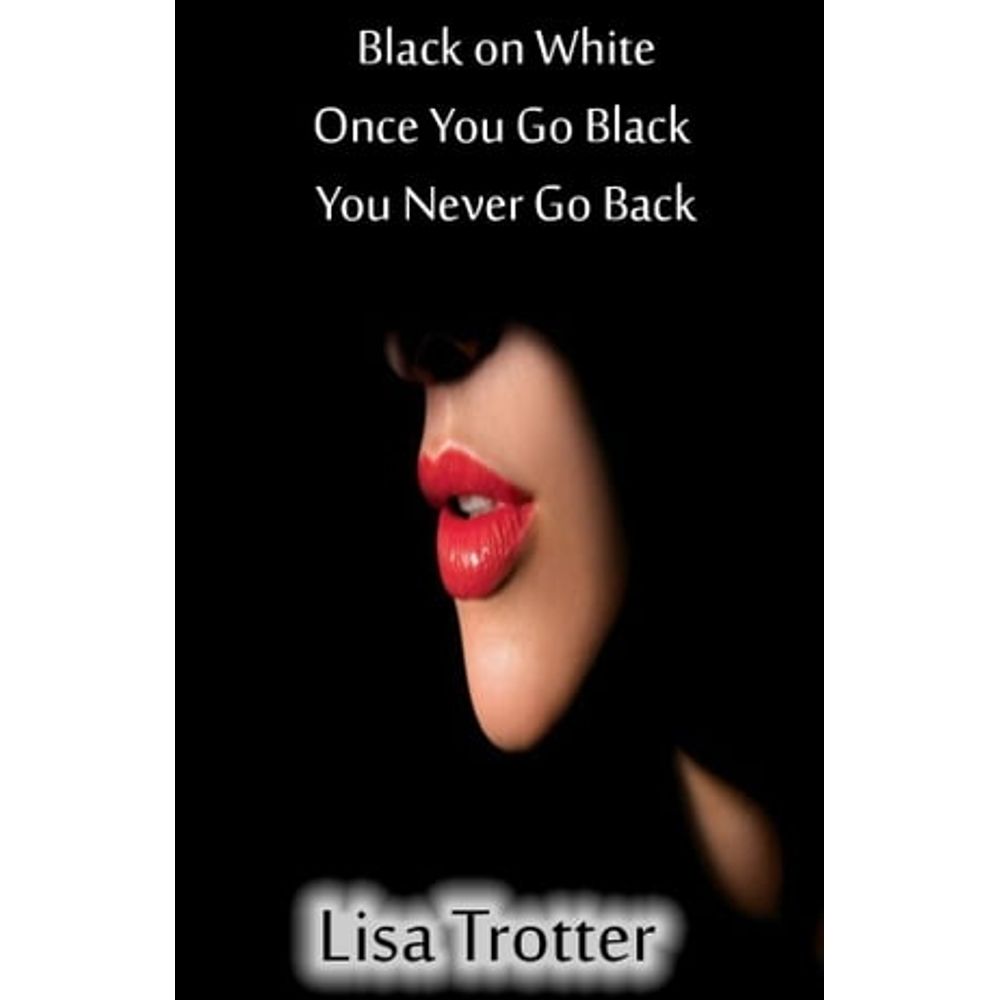 eBooks: BLACK ON WHITE ONCE YOU GO BLACK YOU NEVER GO BACK | Livraria  Cultura - Livraria Cultura