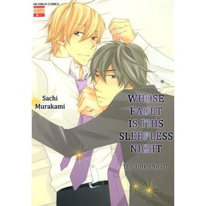 WHOSE FAULT IS THIS SLEEPLESS NIGHT (YAOI MANGA)
