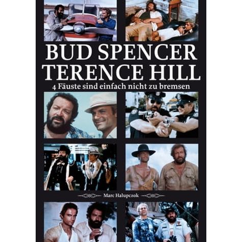  Bud Spencer und Terence Hill: 9783939239475: Marc Halupczok:  Books