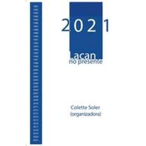 2021, LACAN NO PRESENTE Menor preço em 2021, LACAN NO PRESENTE