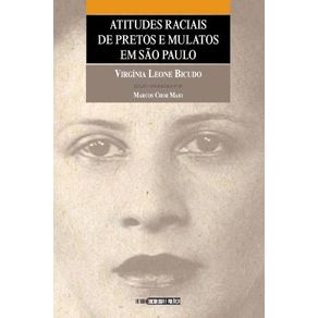 ATITUDES RACIAIS DE PRETOS E MULATOS EM SAO PAULO