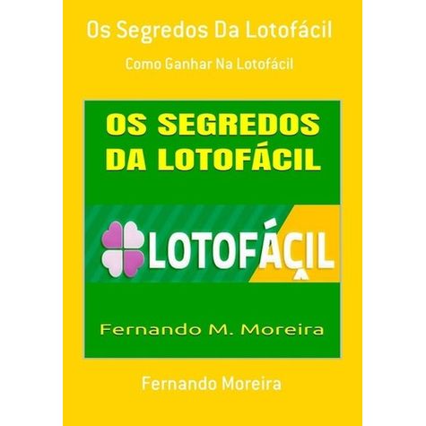o verdadeiro segredo da lotofacil