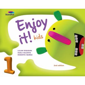 ENJOY IT! - KIDS 1 - 1ª SERIE