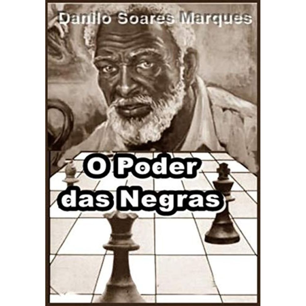 XADREZ, por Danilo Soares Marques - Clube de Autores