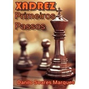 XADREZ-MELHORES DEFESAS, por Danilo Soares Marques - Clube de Autores