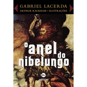 O ANEL DO NIBELUNGO