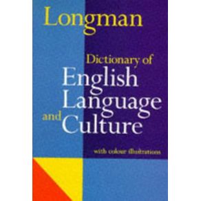 LONGMAN DICTIONARY OF ENGLISH LANGUAGE AND CULTURE